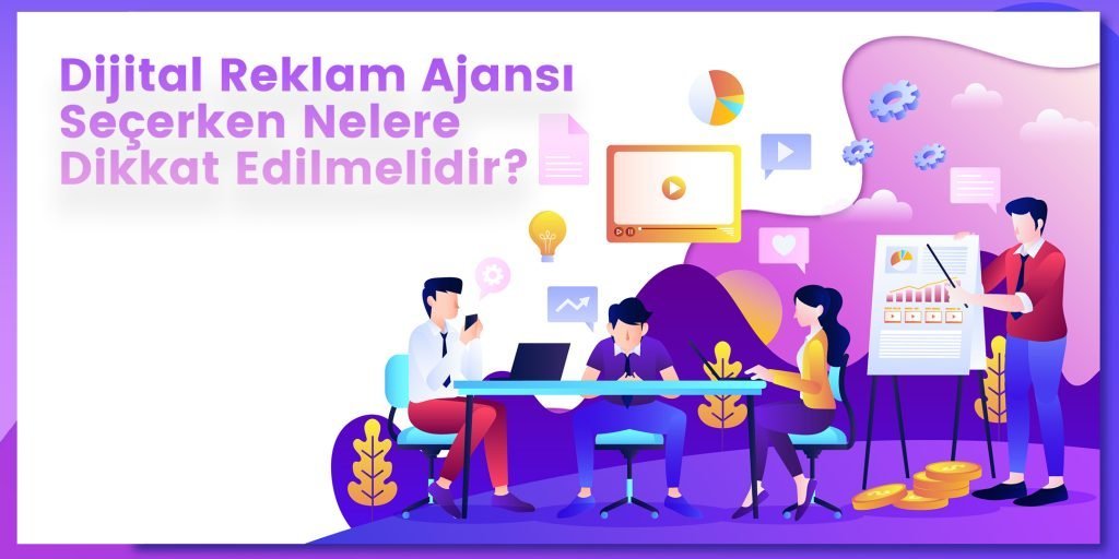dijital-reklam-ajansı-seçerken-nelere-dikkat-edilmelidir