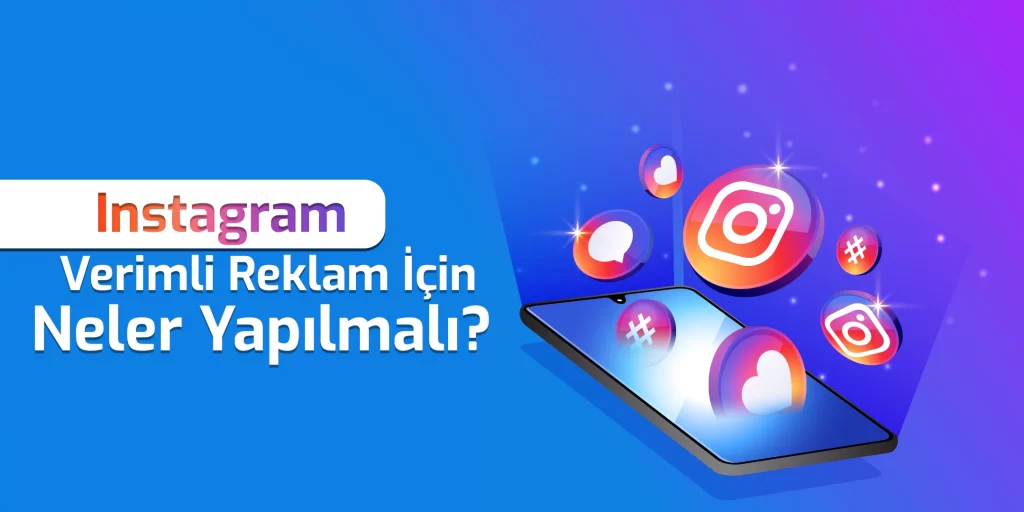 instagram-verimli-reklam-için-neler-yapilmali