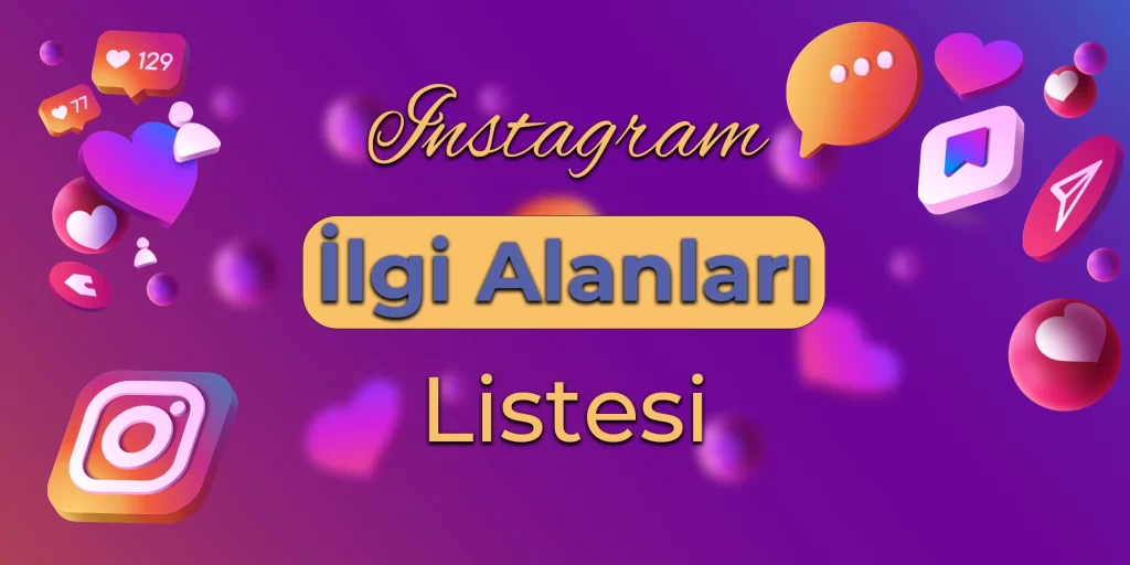 instagram-ilgi-alanlari-listesi