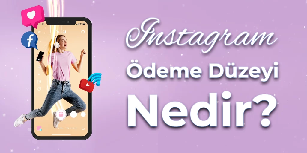 instagram-odeme-duzeyi-nedir