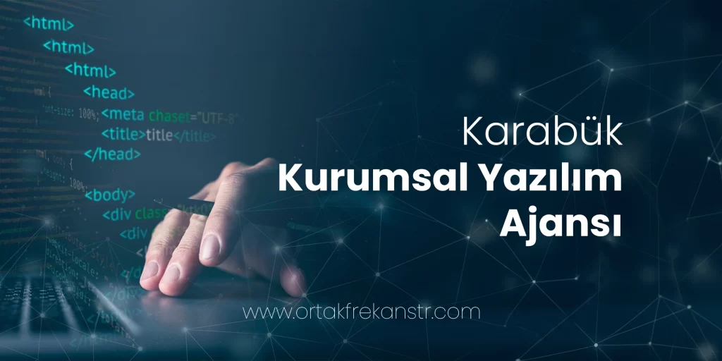 karabuk-kurumsal-yazilim-ajansi