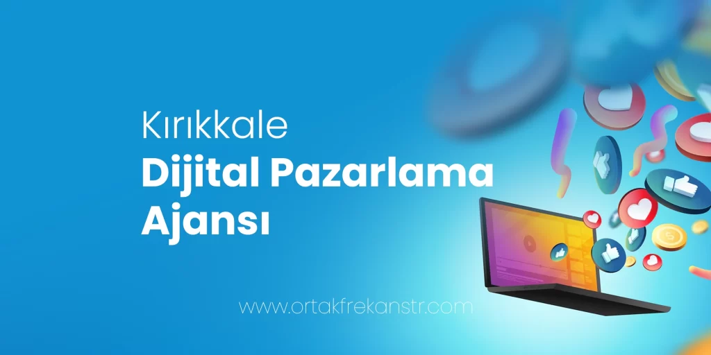 Kırıkkale Dijital Pazarlama Ajansı 1 kirikkale-dijital-pazarlama-ajansi