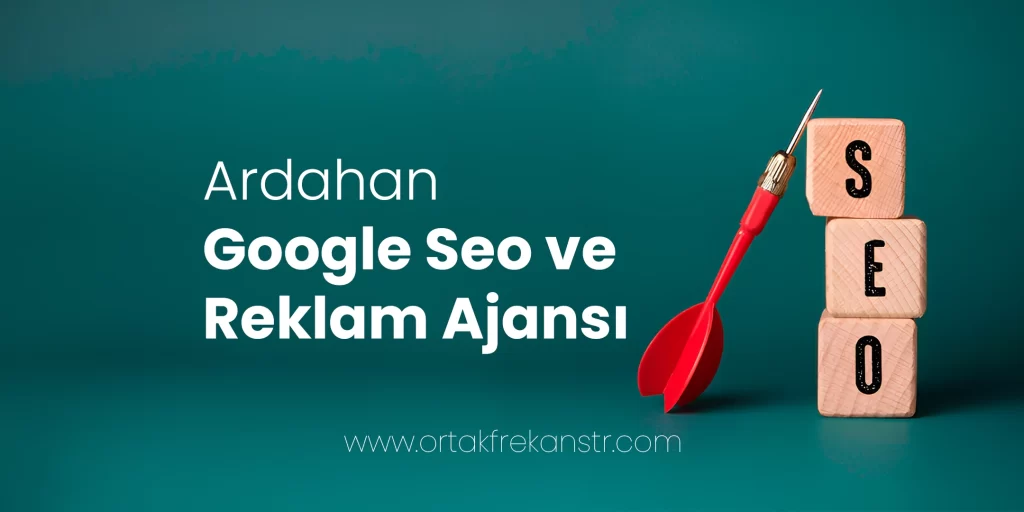 Ardahan Google SEO ve Reklam Ajansı 61 ardahan-google-seo-ve-reklam-ajansi