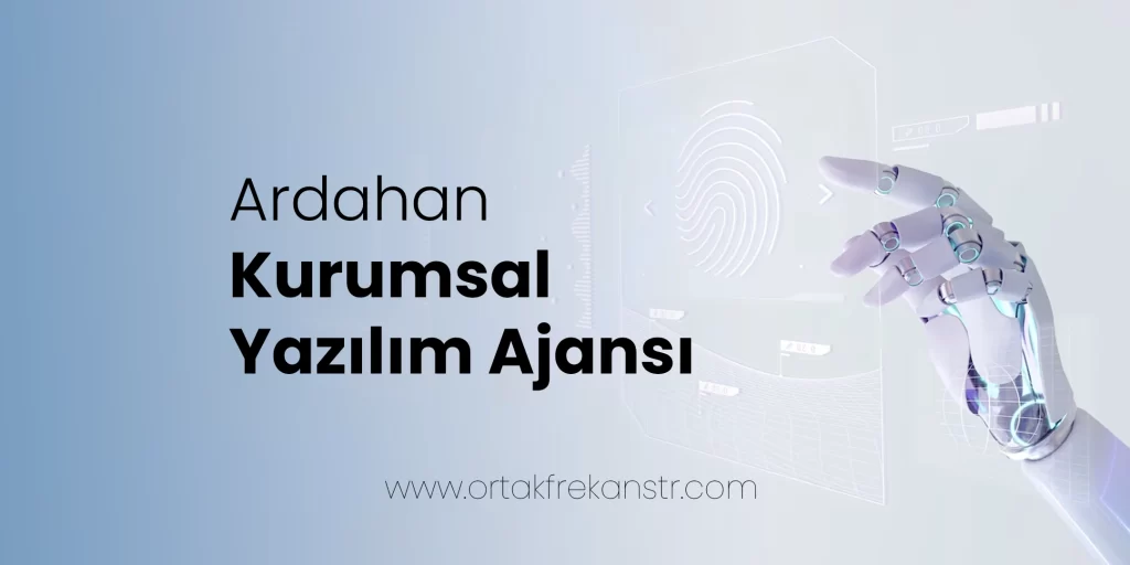 ardahan-kurumsal-yazilim-ajansi