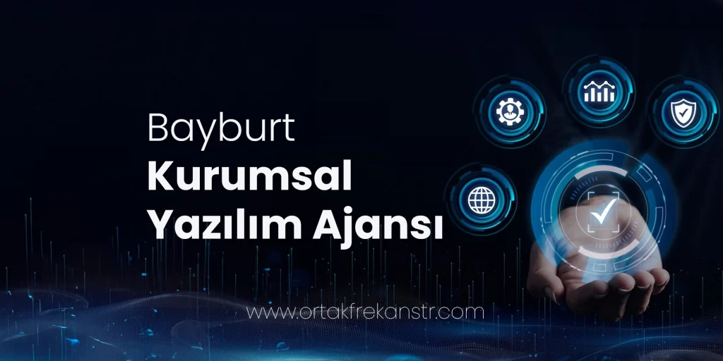 bayburt-kurumsal-yazilim-ajansi