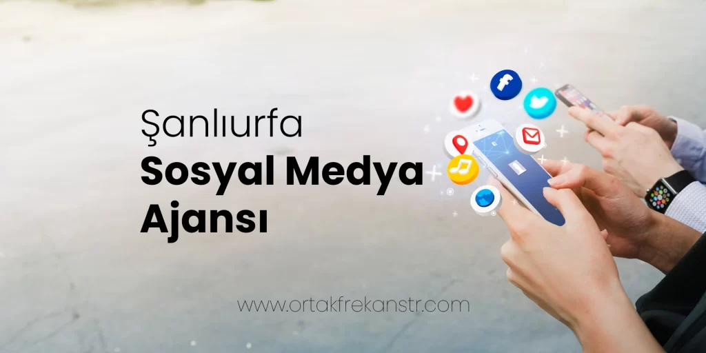 Şanlıurfa Sosyal Medya Ajansı 51 sanliurfa-sosyal-medya-ajansi