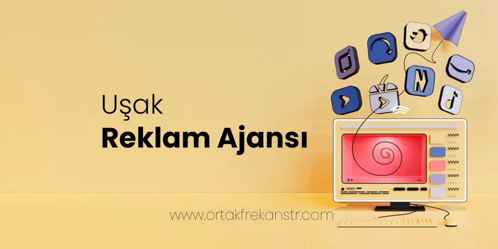 Uşak Reklam Ajansı 49 usak-reklam-ajansi