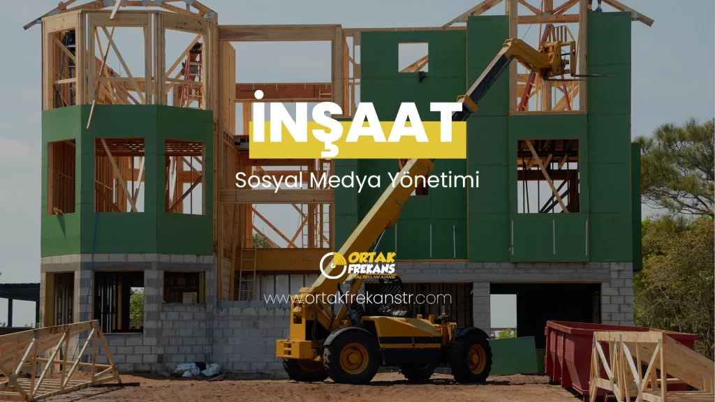 insaat-sosyal-medya-yonetimi