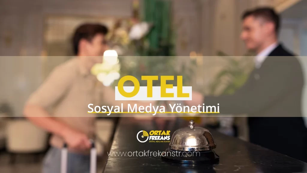otel-sosyal-medya-yonetimi