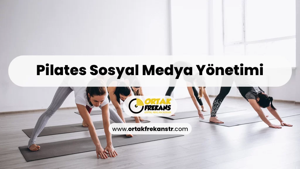 pilates-sosyal-medya-yonetimi
