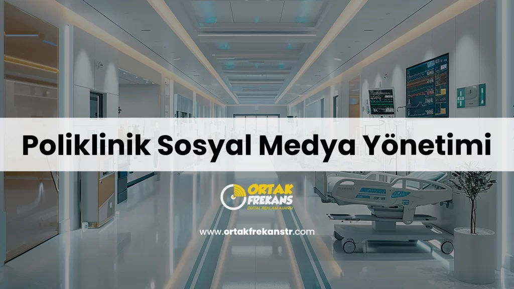 poliklinik-sosyal-medya-yonetimi
