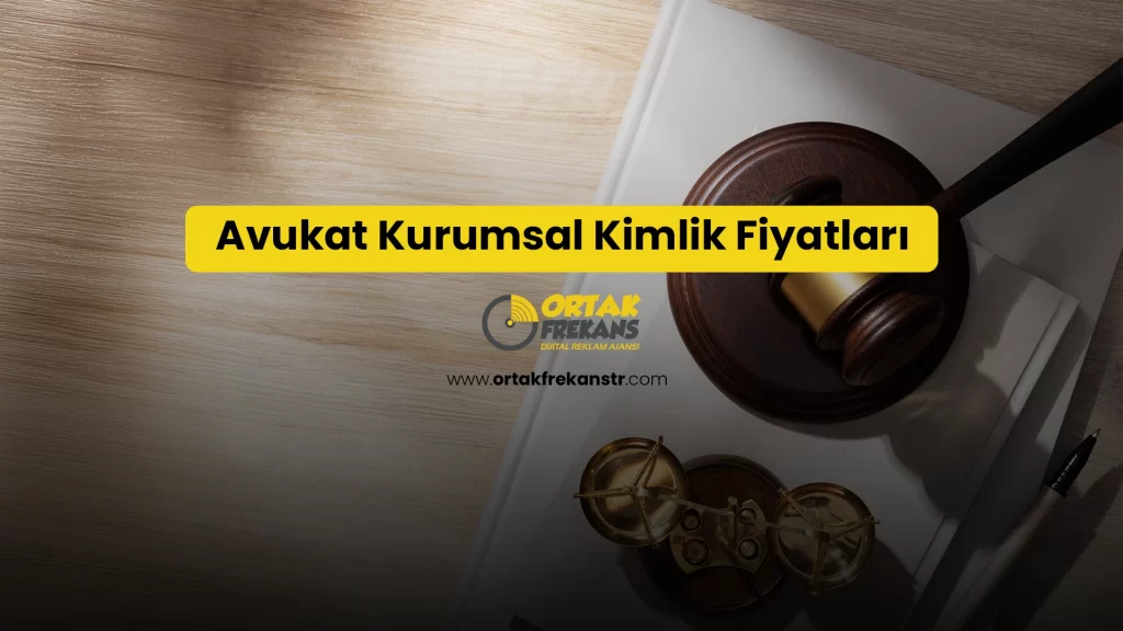 avukat-kurumsal-kimlik-fiyatlari