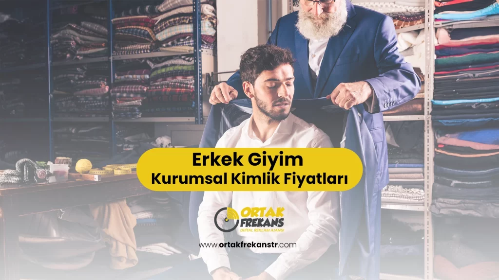 erkek-giyim-kurumsal-kimlik-fiyatlari