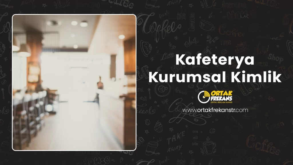 kafeterya-kurumsal-kimlik