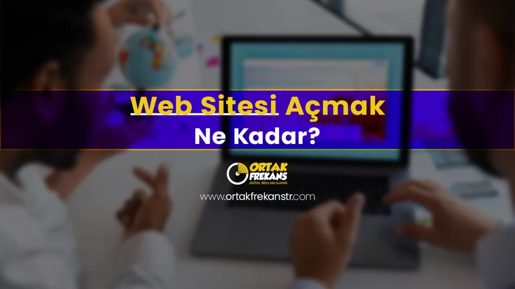 web-sitesi-acmak-ne-kadar