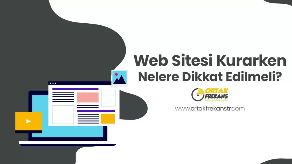 web-sitesi-kurarken-nelere-dikkat-edilmeli