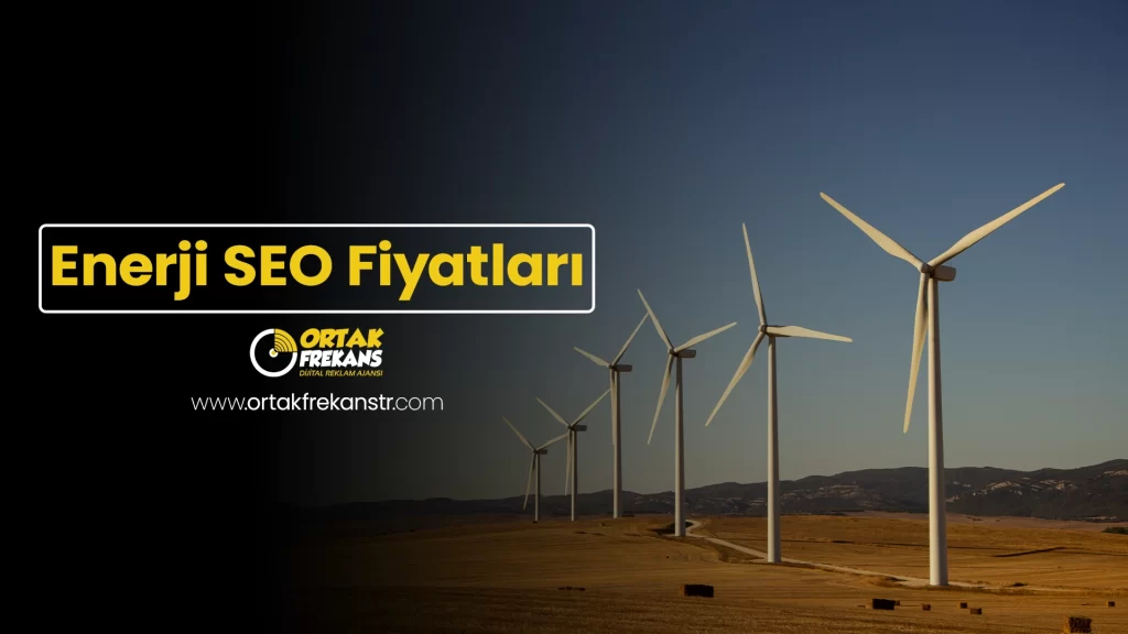 enerji-seo-fiyatlari
