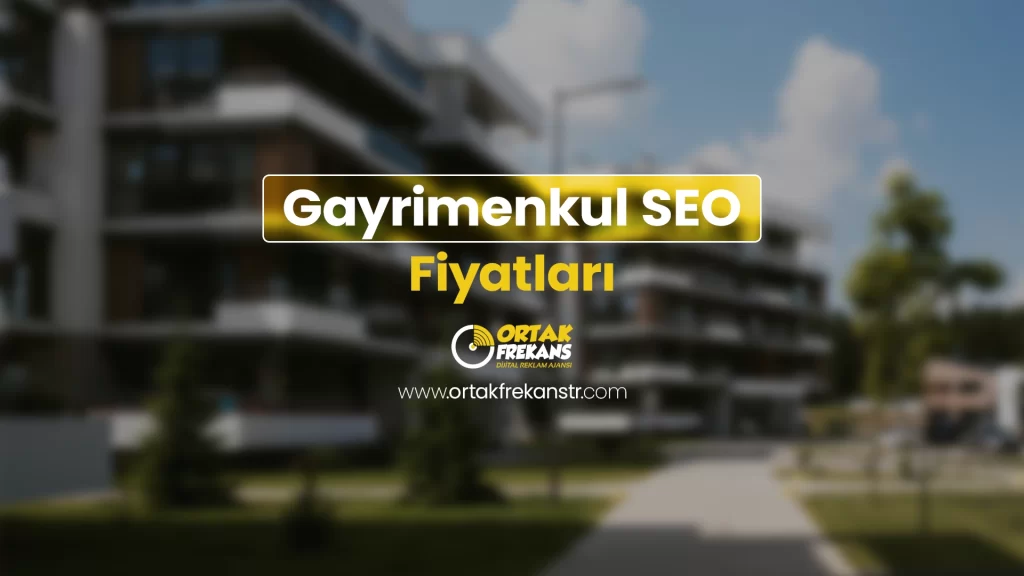 gayrimenkul-seo-fiyatlari
