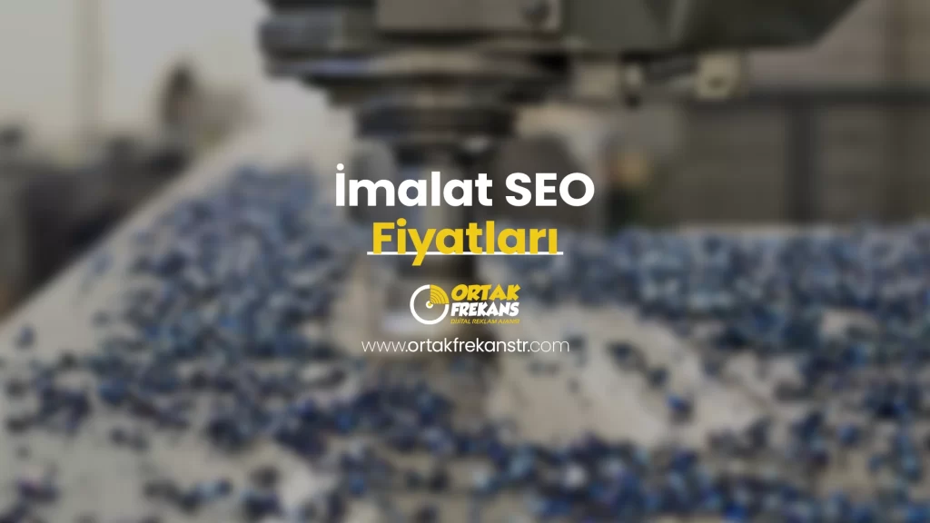 imalat-seo-fiyatlari