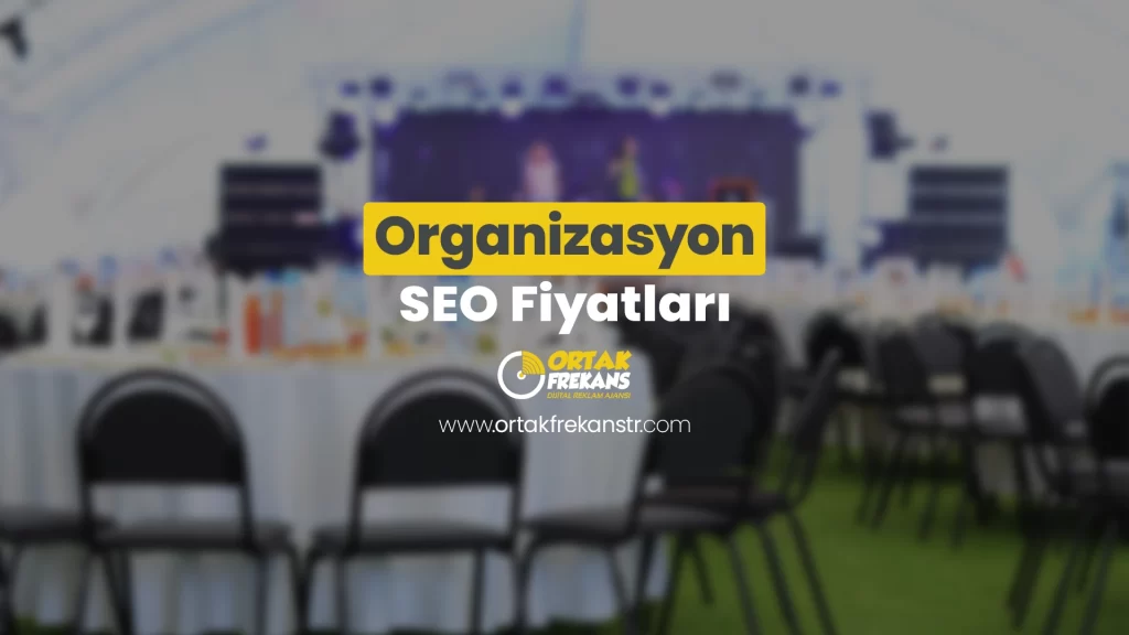 organizasyon-seo-fiyatlari