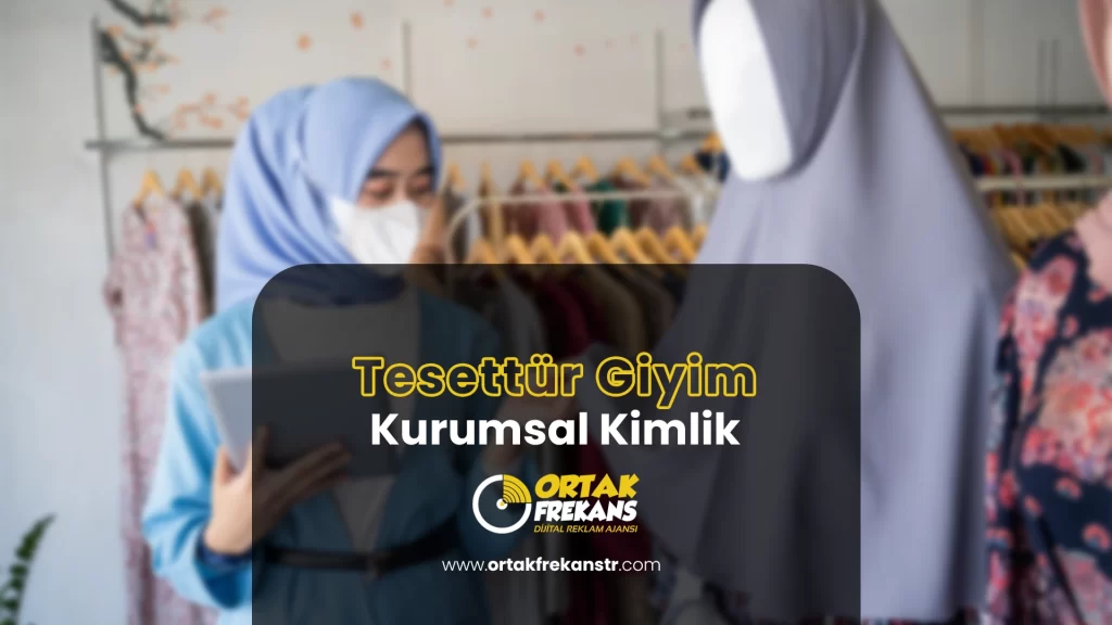tesettur-giyim-kurumsal-kimlik-fiyatlari