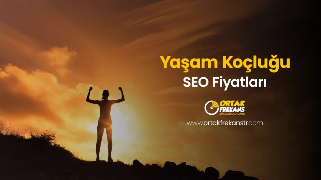 yasam-koclugu-seo-fiyatlari