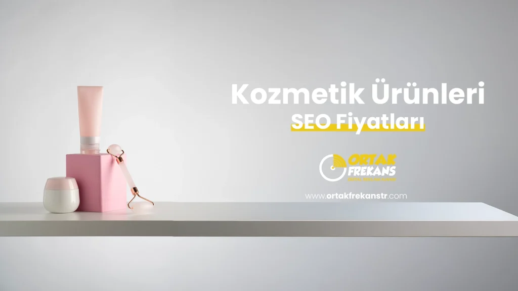 kozmetik-urunleri-seo-fiyatlari