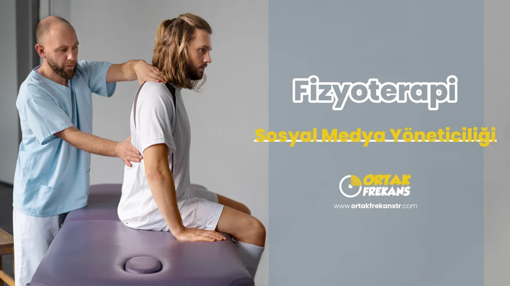 fizyoterapi-sosyal-medya-yoneticiligi