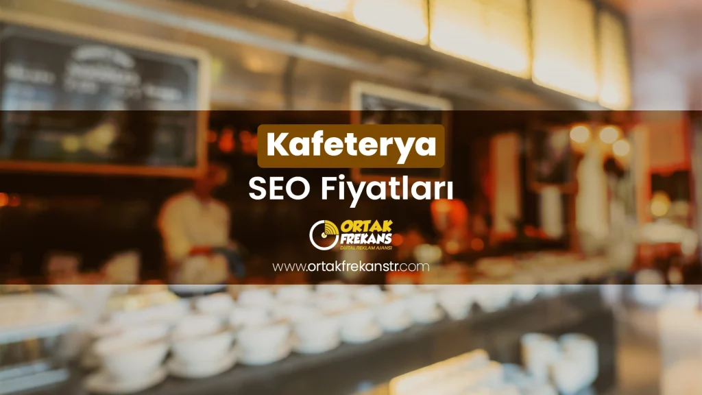 kafeterya-seo-fiyatlari