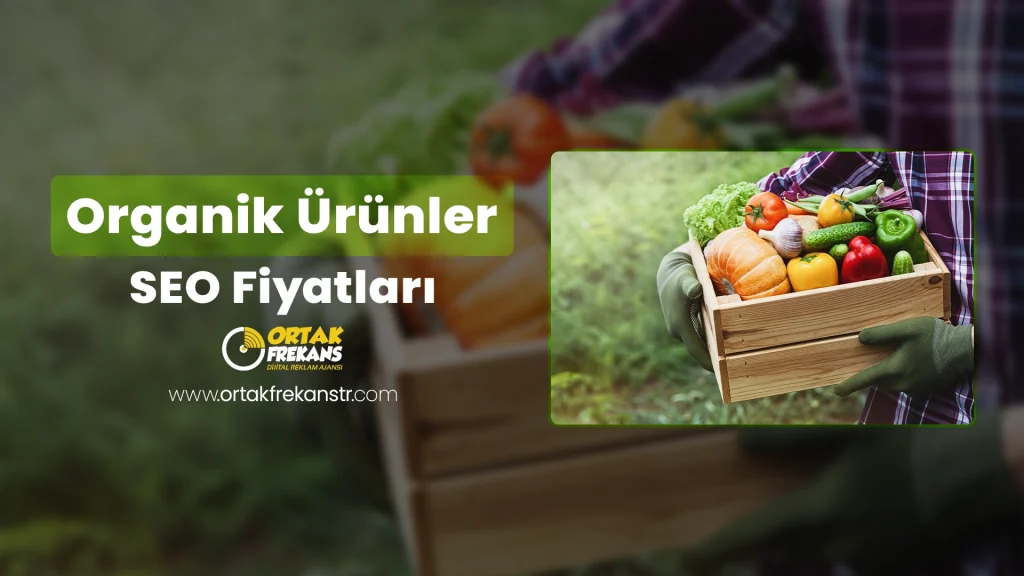 organik-urunler-seo-fiyatlari