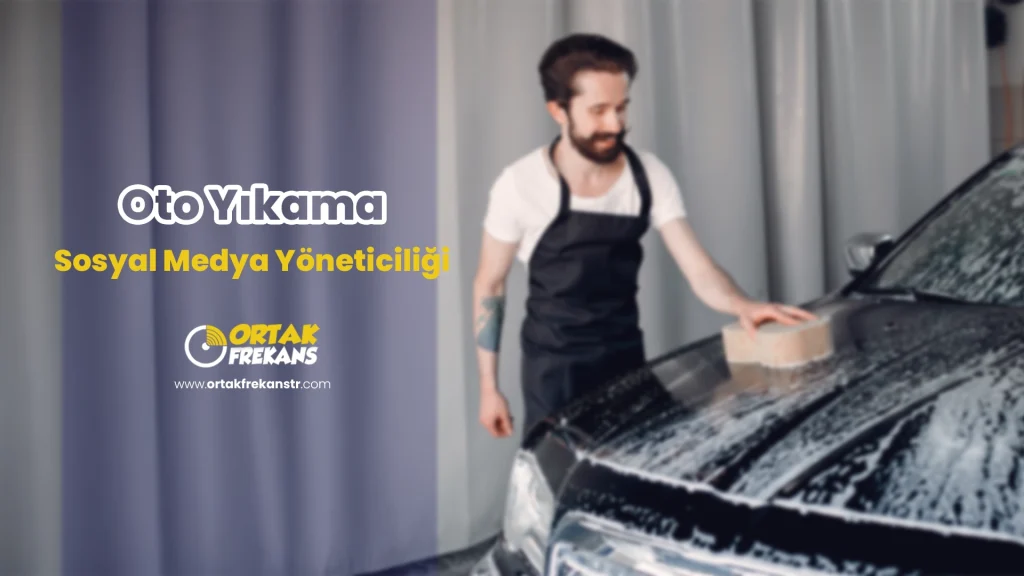 oto-yikama-sosyal-medya-yoneticiligi