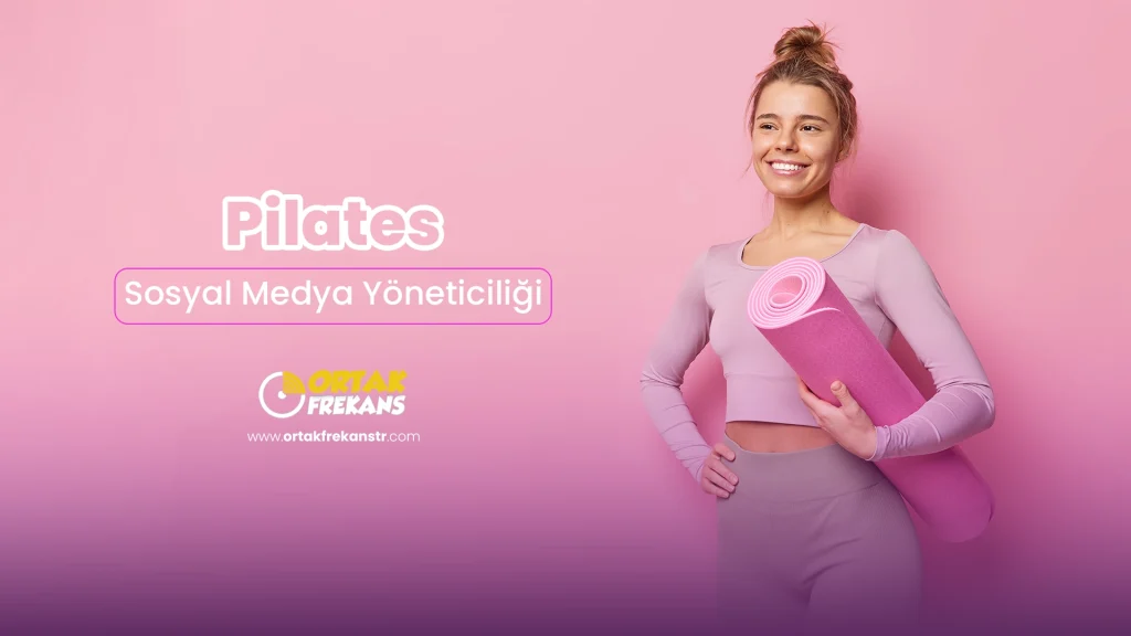 pilates-sosyal-medya-yoneticiligi